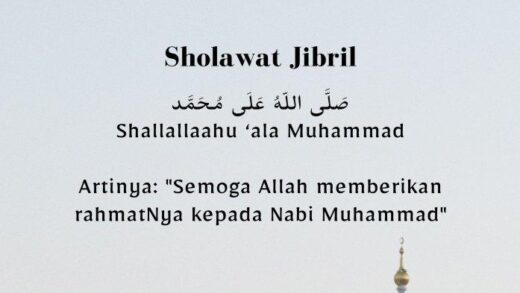 Bacaan Sholawat Jibril dan Artinya disertai keutamaan membacanya 1000 kali